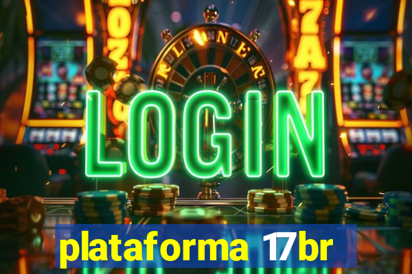 plataforma 17br